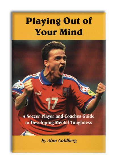Playing out of your Mind Book Books Book - Third Coast Soccer