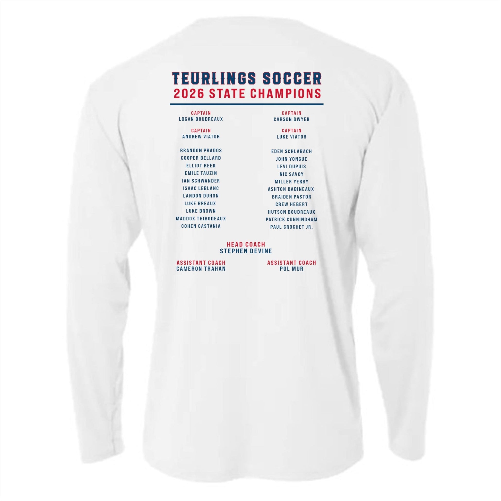 A4 Teurlings State Champions 2026 LS Shirt TCHS 26 - Third Coast Soccer